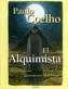 Paulo Coelho: El Alquimista.